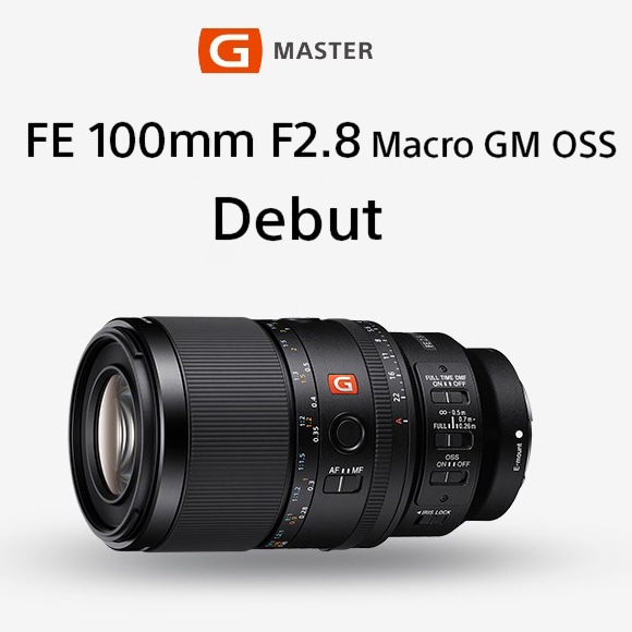 10/7 10時～【SONY】高倍率マクロ撮影と、高い解像性能を両立した高倍率マクロ撮影と、高い解像性能を両立した「FE 100mm F2.8 Macro GM OSS」